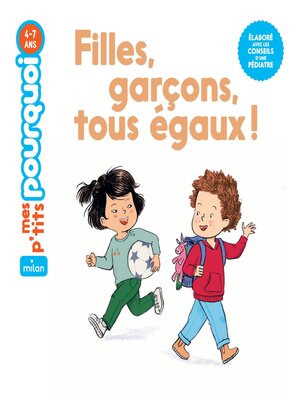 cover image of Filles, garçons, tous égaux
